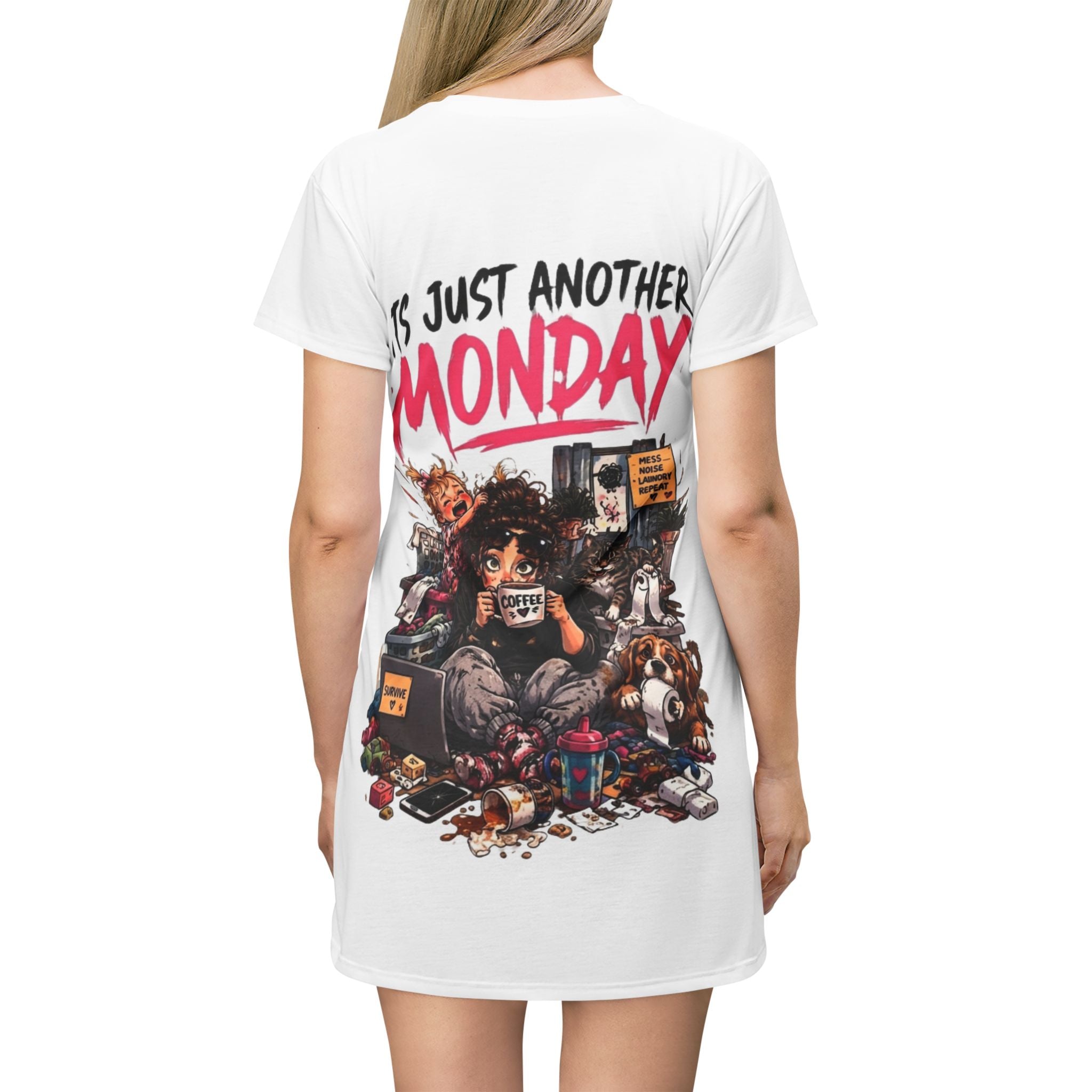 Mama Fuel T-Shirt Dress — "It's Just Another Monday" Graphic