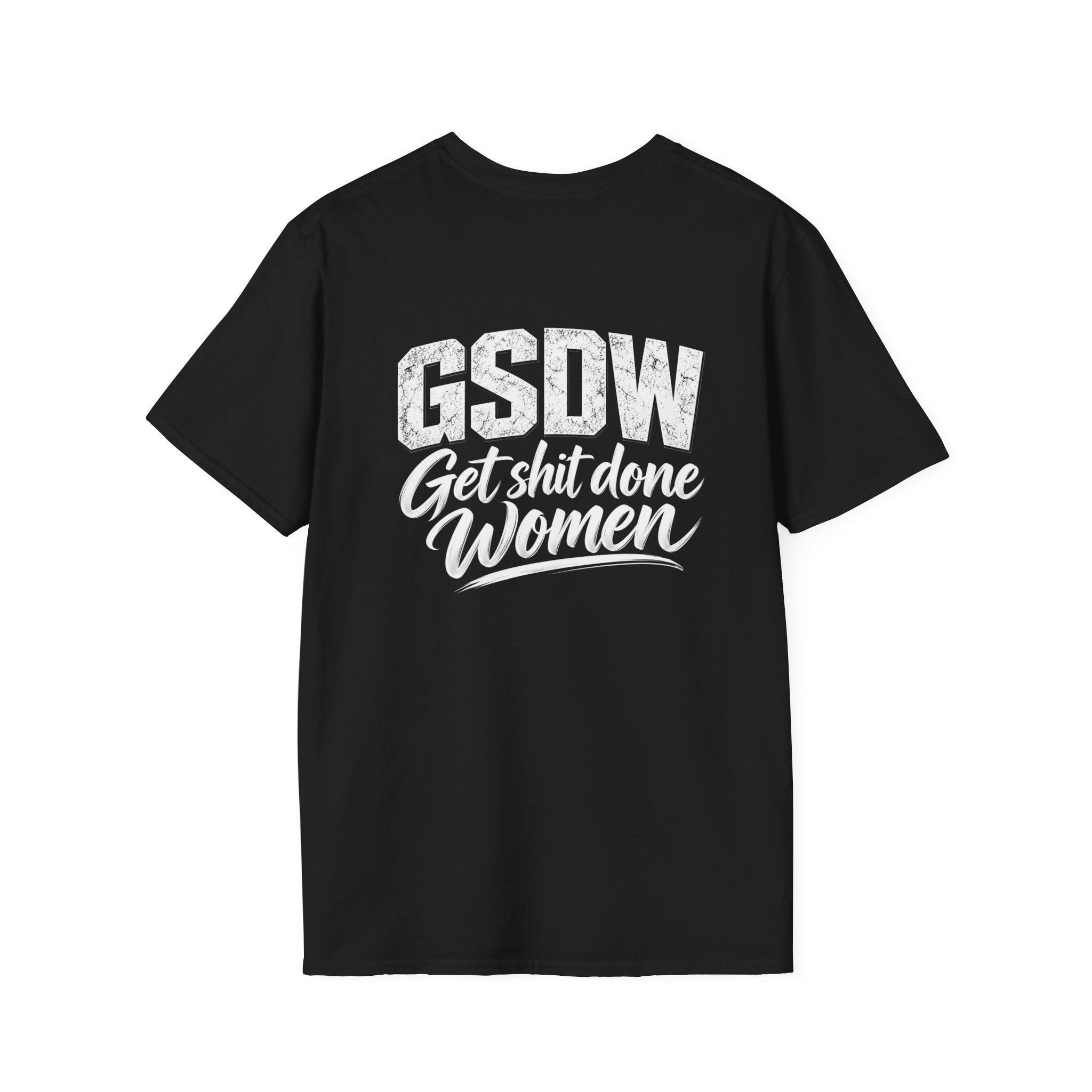 GSDOW Get Shit Done Women Empowerment T-Shirt