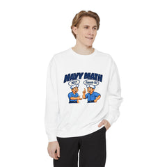 Navy Math Sweatshirt — Retro Sailor Graphic "10? Equals 15!" Crewneck